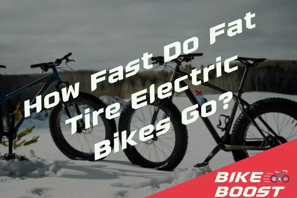 How Fast Do Fat Tire Electric Bikes Go