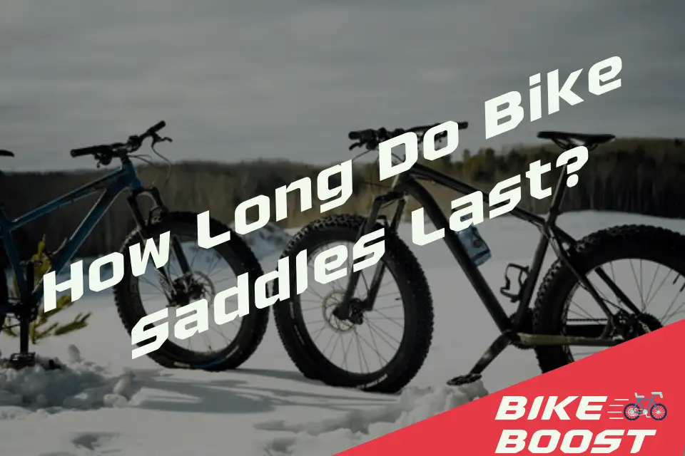 How Long Do Bike Saddles Last