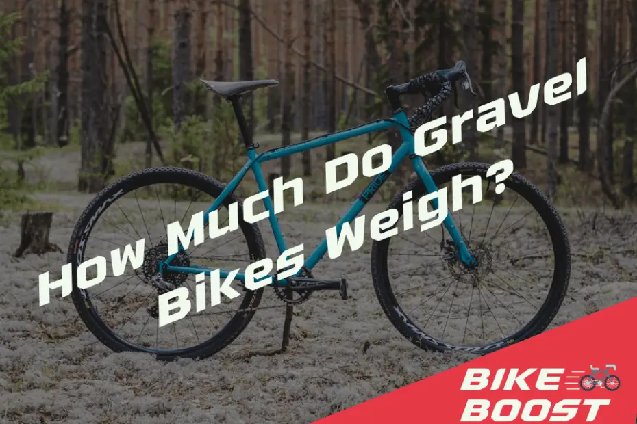 How Much Do Gravel Bikes Weigh