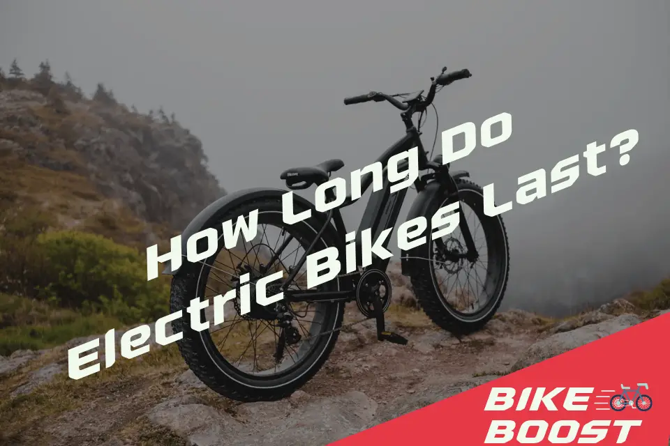 How Long Do Electric Bikes Last