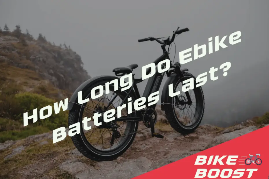 How Long Do Ebike Batteries Last