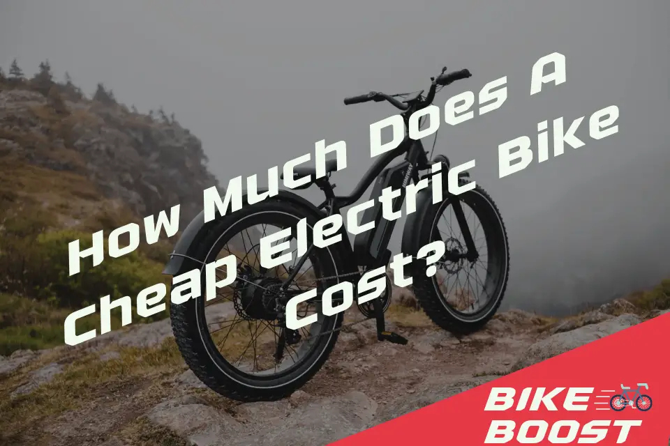 How Much Does A Cheap Electric Bike Cost