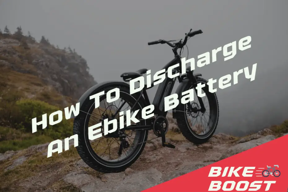 How To Discharge An Ebike Battery