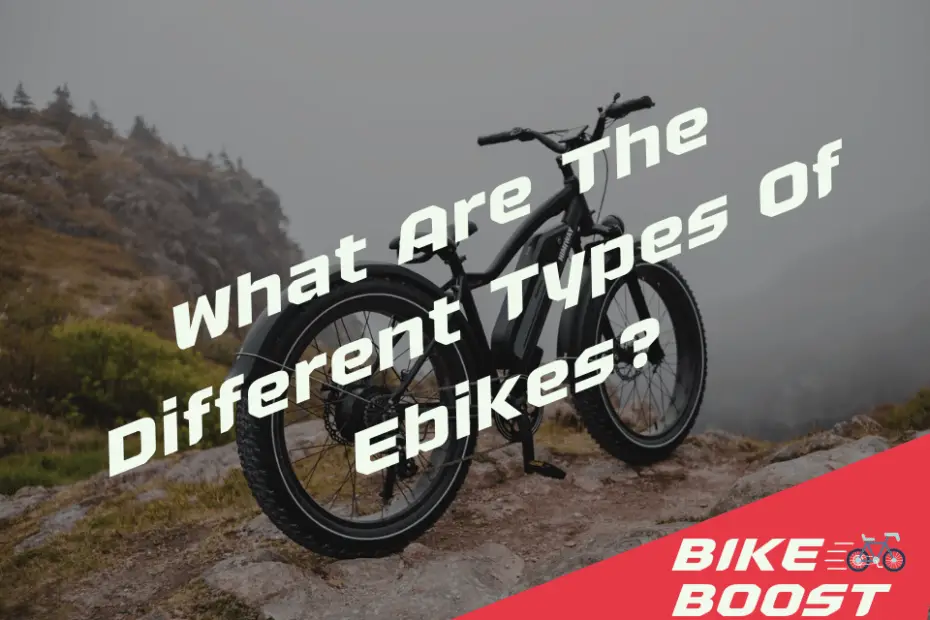 What Are The Different Types Of Ebikes