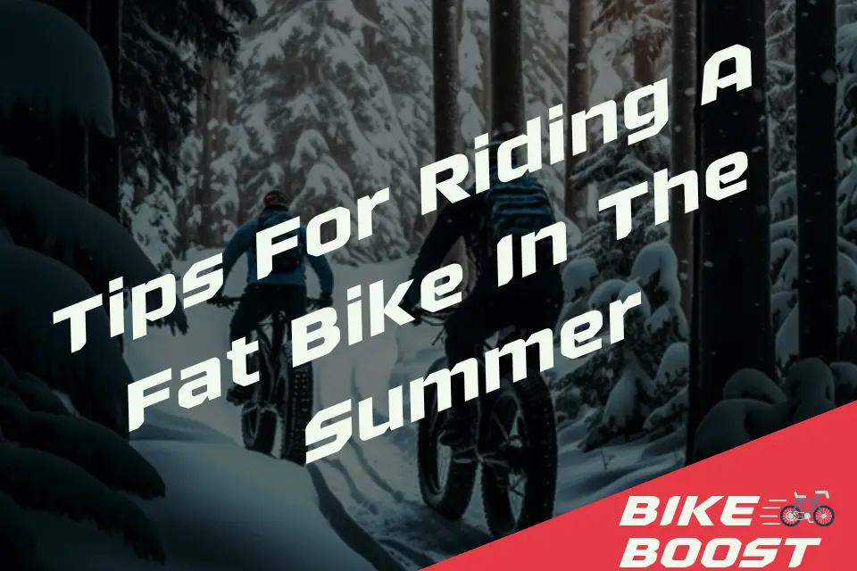 Tips For Riding A Fat Bike In The Summer