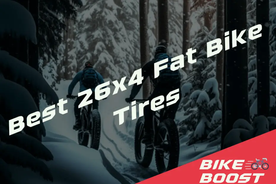 Best 26x4 Fat Bike Tires