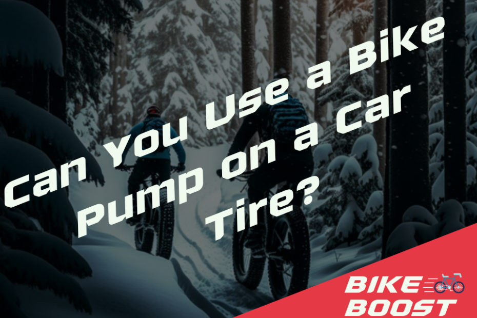 Can You Use a Bike Pump on a Car Tire