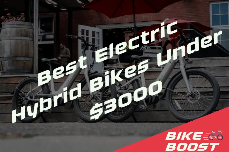 Best Electric Hybrid Bikes Under $3000