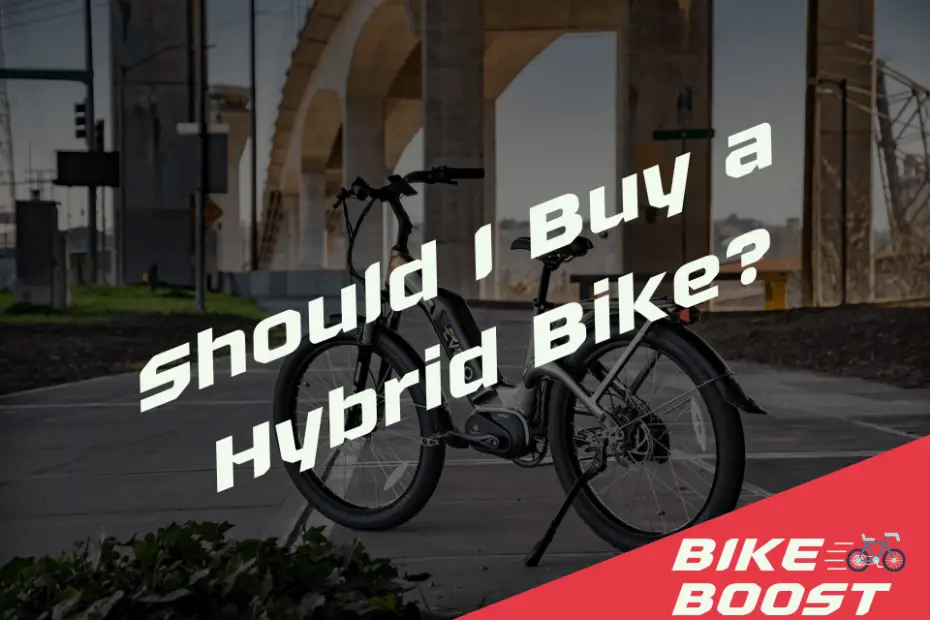 Should I Buy a Hybrid Bike