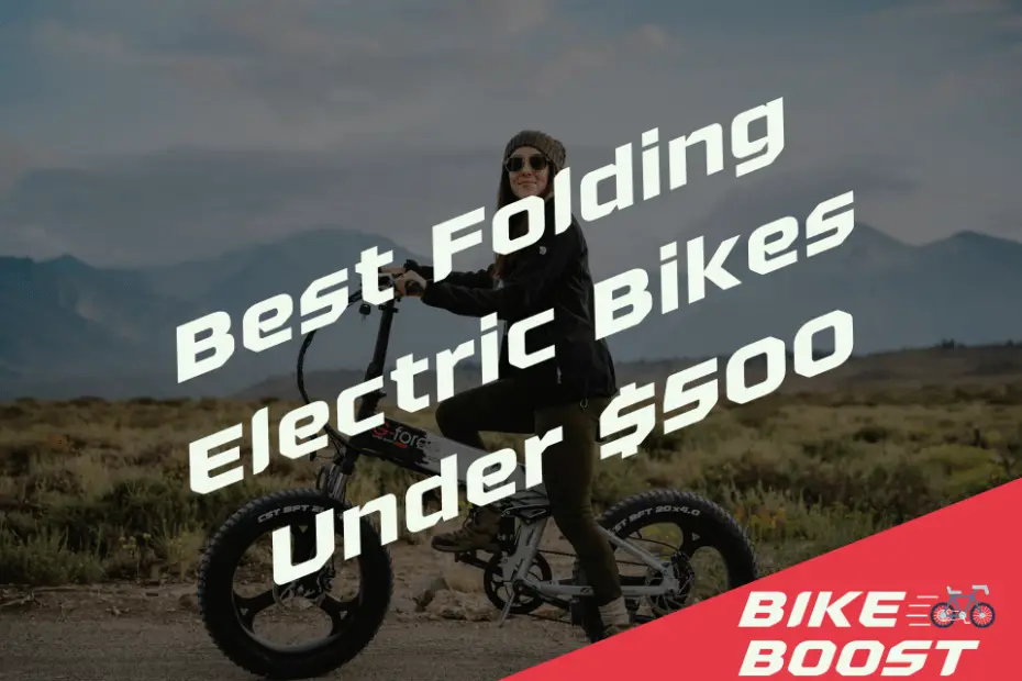 Best Folding Electric Bikes Under $500