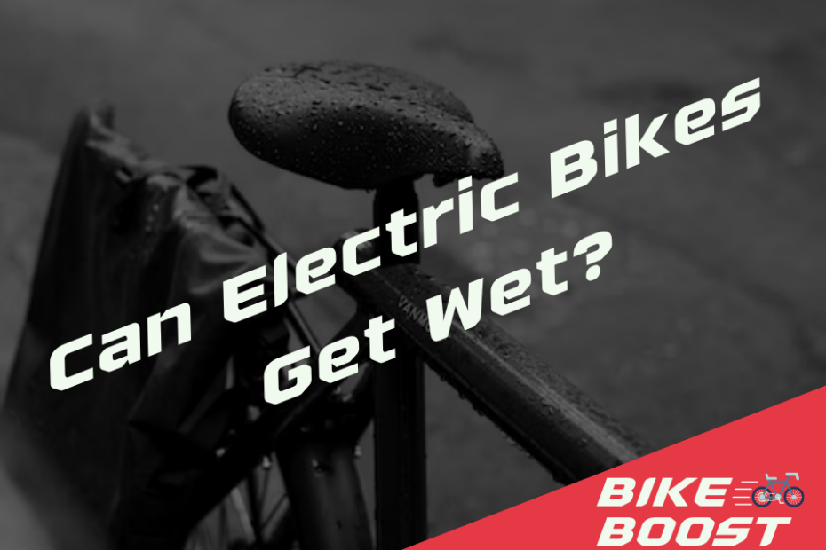 Can Electric Bikes Get Wet