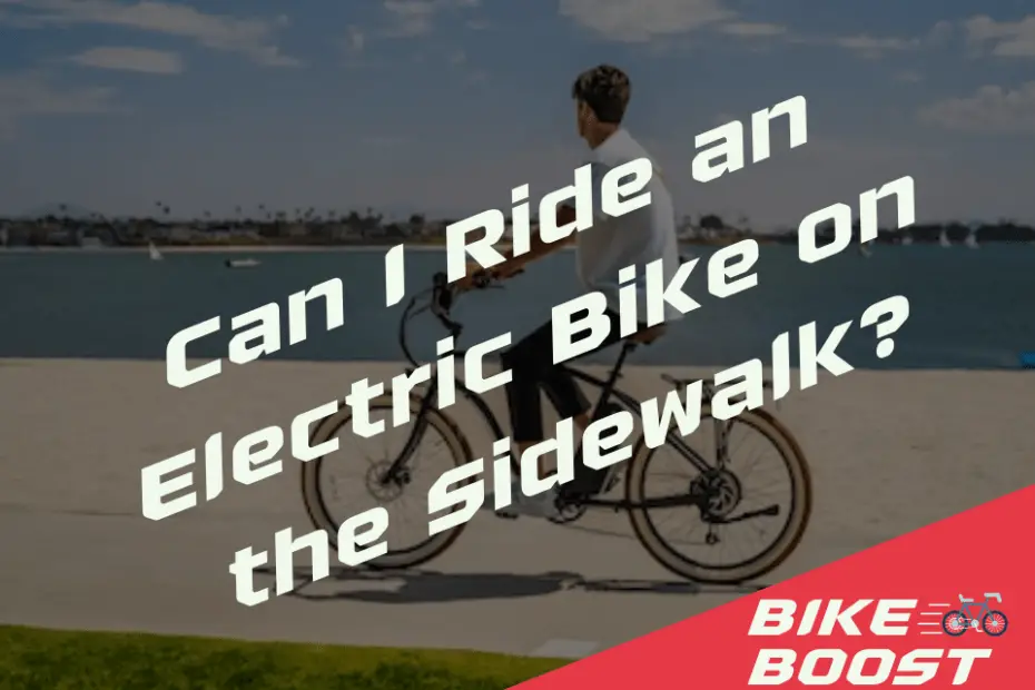 Can I Ride an Electric Bike on the Sidewalk